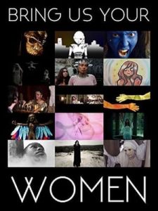 Bring Us Your Women (2015)