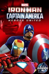 Iron Man and Captain America: Heroes United (2014)