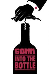 SOMM: Into the Bottle (2015)