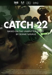 Catch 22: Based on the Unwritten Story by Seanie Sugrue (2016)