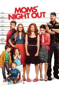 Moms’ Night Out (2014)