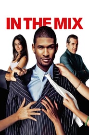 In the Mix (2005)