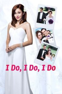 I Do, I Do, I Do (2015)