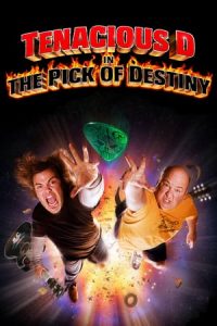 Tenacious D in The Pick of Destiny (2006)