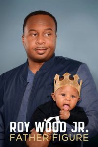 Roy Wood Jr.: Father Figure (2017)