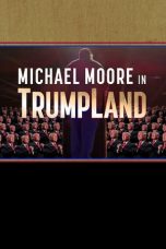 Michael Moore in TrumpLand (2016)