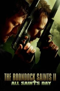 The Boondock Saints II: All Saints Day (2009)