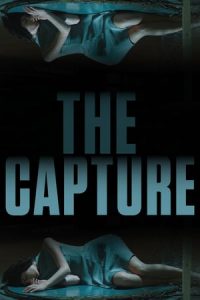 The Capture (2017)