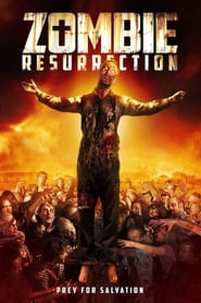 Zombie Resurrection (2014)