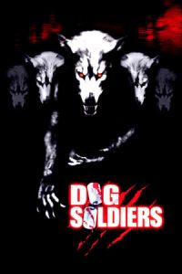 Dog Soldiers (2002)