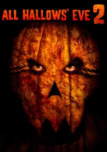 All Hallows’ Eve 2 (2015)