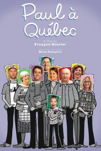 Paul à Québec (2015)