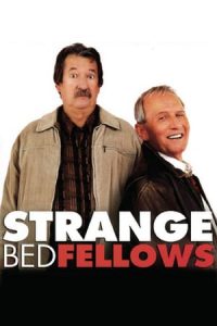 Strange Bedfellows (2004)