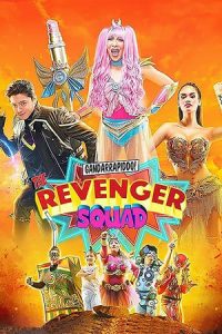 Gandarrapiddo!: The Revenger Squad (2017)