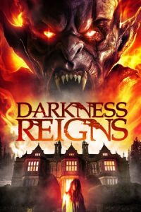 Darkness Reigns (2017)