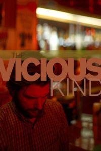 The Vicious Kind (2009)