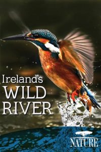 Ireland’s Wild River (2014)