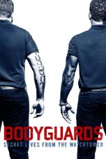 Bodyguards: Secret Lives from the Watchtower (2016)