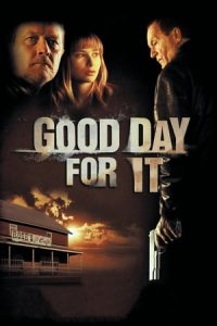 Good Day for It (2011)