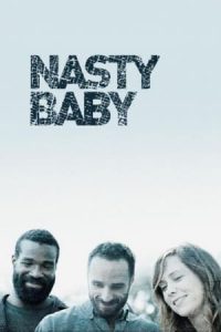 Nasty Baby (2015)