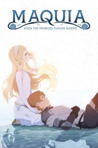 Maquia: When the Promised Flower Blooms (2018)