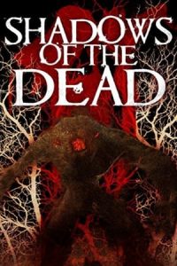 Shadows of the Dead (2016)