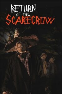 Return of the Scarecrow (2018)