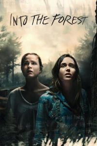 Into the Forest (2015)