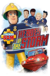 Fireman Sam: Heroes of the Storm (2014)