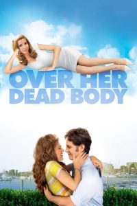 Over Her Dead Body (2008)