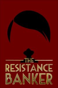 The Resistance Banker (2018)