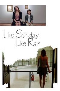 Like Sunday, Like Rain (2014)