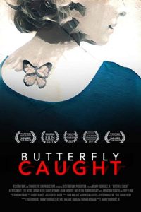 Butterfly Caught (2017)