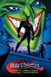 Batman Beyond: Return of the Joker (2000)