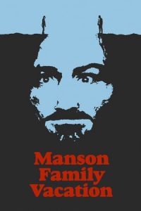 Manson Family Vacation (2015)