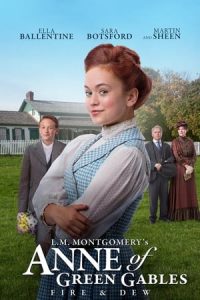 Anne of Green Gables: Fire & Dew (2017)