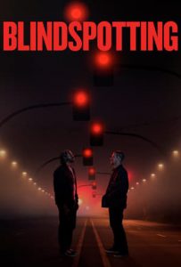 Blindspotting (2018)