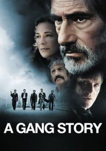 A Gang Story (2011)