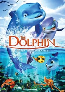 The Dolphin: Story of a Dreamer (2009)