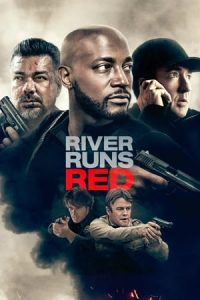 River Runs Red (2018)