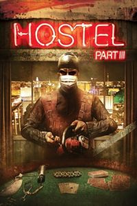 Hostel: Part III (2011)