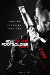 Rise of the Footsoldier Part II (2015)