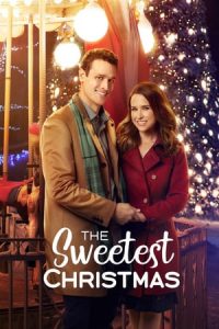 The Sweetest Christmas (2017)