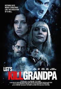 Let’s Kill Grandpa (2017)