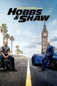 Fast & Furious Presents: Hobbs & Shaw (2019)