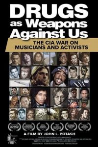 Drugs as Weapons Against Us: The CIA War on Musicians and Activists (2018)