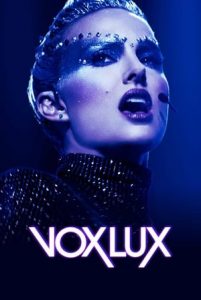 Vox Lux (2018)