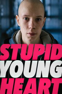 Stupid Young Heart (2019)