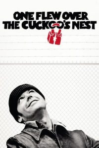 One Flew Over the Cuckoo’s Nest (1975)