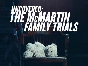 Uncovered: The McMartin Family Trials (2019)